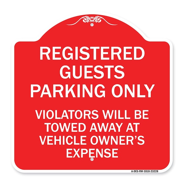 Registered Guest Parking Only Violators Will Be Towed Away at Vehicle Owners Expense, RW-1818-23228